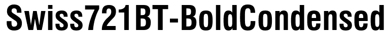 Swiss721BT-BoldCondensed(1)