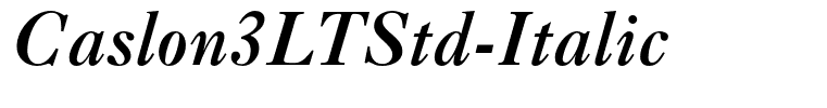 Caslon3LTStd-Italic