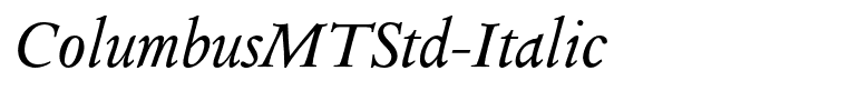 ColumbusMTStd-Italic