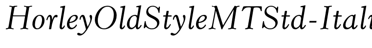 HorleyOldStyleMTStd-Italic(1)