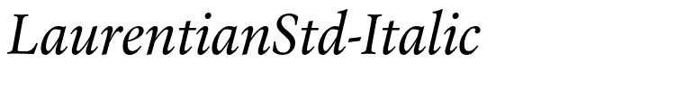 LaurentianStd-Italic