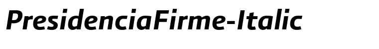 PresidenciaFirme-Italic