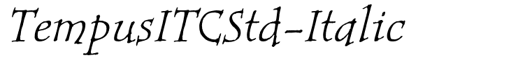 TempusITCStd-Italic