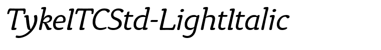 TykeITCStd-LightItalic