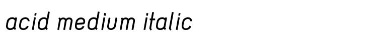 acid medium italic