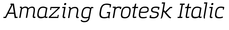 Amazing Grotesk Italic