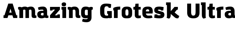 Amazing Grotesk Ultra