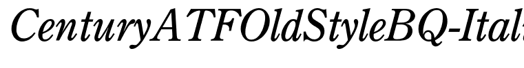 CenturyATFOldStyleBQ-Italic