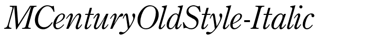 MCenturyOldStyle-Italic