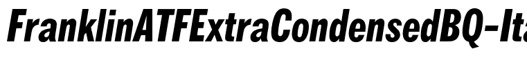 FranklinATFExtraCondensedBQ-Italic