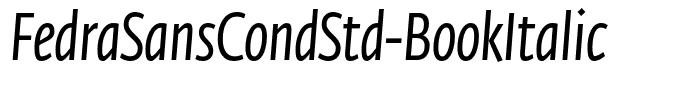 FedraSansCondStd-BookItalic