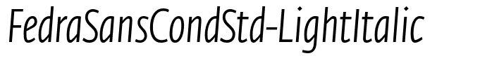 FedraSansCondStd-LightItalic