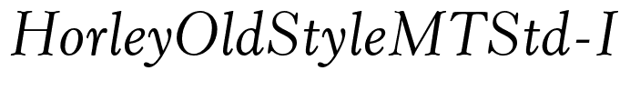 HorleyOldStyleMTStd-Italic