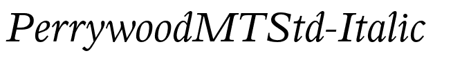 PerrywoodMTStd-Italic