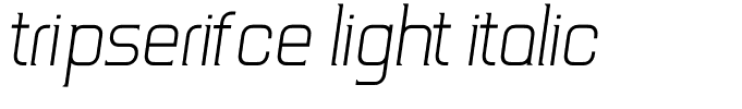 TripSerifCE Light Italic