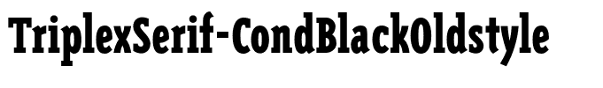 TriplexSerif-CondBlackOldstyle