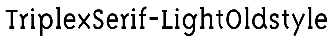 TriplexSerif-LightOldstyle