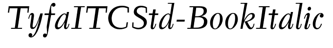 TyfaITCStd-BookItalic