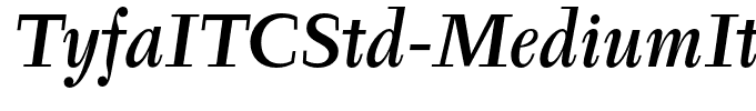 TyfaITCStd-MediumItalic