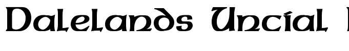 Dalelands Uncial Bold