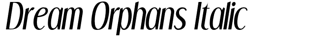 Dream Orphans Italic