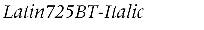 Latin725BT-Italic